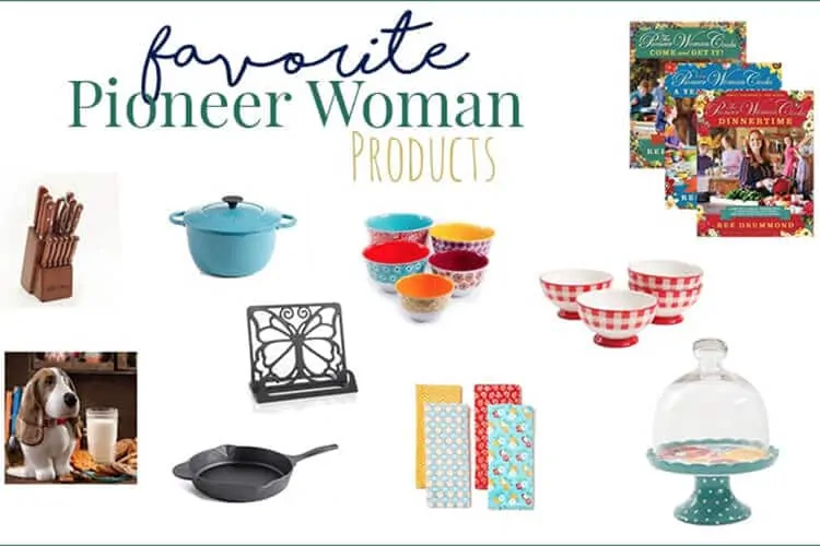 Favorite Pioneer Woman Products