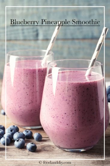 https://foodanddiy.com/wp-content/uploads/2018/07/Blueberry-Pineapple-Smoothie-366x550.jpg