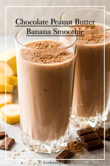 Chocolate peanut butter banana smoothie in clear glasses