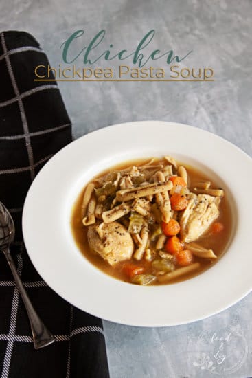 Chicken & Chickpea Pasta Soup